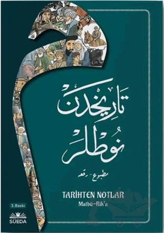 Tarihten Notlar (Osmanlıca Matbu-Rika Hat) – Metin Uçar – Süeda Basım Yayın kitap kapağı