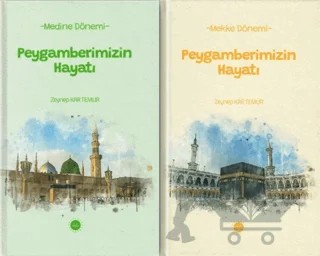 Peygamberimizin Hayatı Mekke - Medine Dönemi (1-2 Set) – Zeynep Kartemur – Diyanet İşleri Başkanlığı kitap kapağı