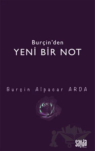 Burçin’den Yeni Bir Not – Burçin Alpacar Arda – Sayda Yayınları kitap kapağı