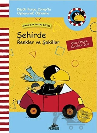 Afacanlar Takımı Dizisi: Şehirde Renkler ve Şekiller – Nele Moost, Annet Rudolph – Pegasus Çocuk Yayınları kitap kapağı