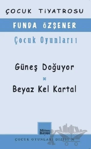Funda Özşener Çocuk Oyunları - 1 – Funda Özşener – Mitos Boyut Yayınları kitap kapağı