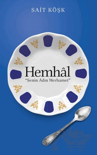 Hemhal Senin Adın Merhamet – Sait Köşk – Karavan Kitap kitap kapağı