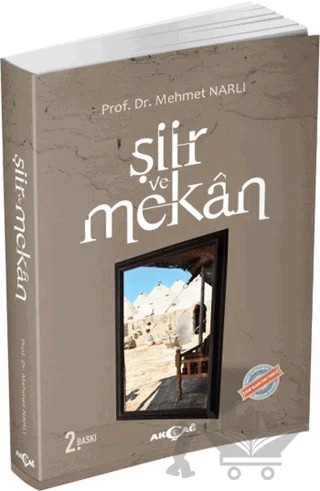 Şiir ve Mekan – Mehmet Narlı – Akçağ Yayınları kitap kapağı