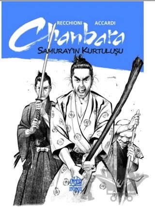 Chanbara - Samurayın Kurtuluşu – Recchioni - Accardi – Ottomanga Yayınları kitap kapağı