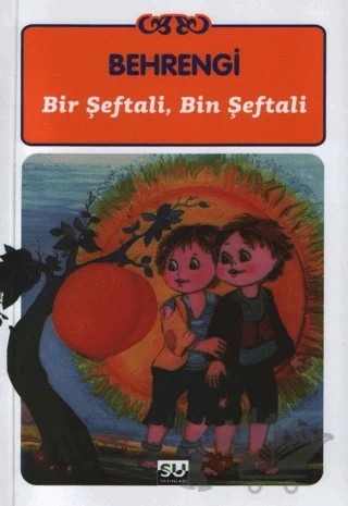 Bir Şeftali, Bin Şeftali – Samed Behrengi – Su Yayınevi kitap kapağı