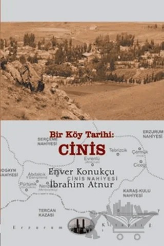 Bir Köy Tarihi: Cinis – Enver Konukçu, İbrahim Atnur – Dergah Yayınları kitap kapağı