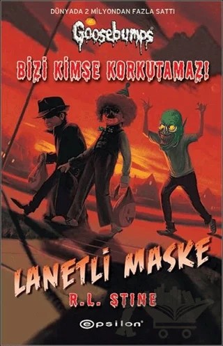 Bizi Kimse Korkutamaz! - Lanetli Maske – R. L. Stine – Epsilon Yayınevi kitap kapağı