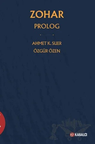 Zohar - Prolog – Ahmet K. Suer, Özgür Özen – Kabalcı Yayınevi - Doruk Yayınları kitap kapağı