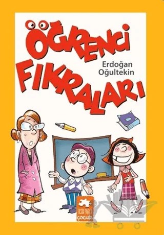 Öğrenci Fıkraları – Erdoğan Oğultekin – Eksik Parça Yayınları kitap kapağı