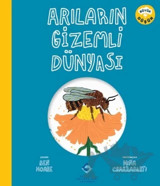 Arıların Gizemli Dünyası – Ben Hoare – Boğaziçi Üniversitesi Yayınevi kitap kapağı