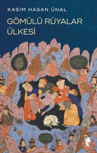 Gömülü Rüyalar Ülkesi – Kasım Hasan Ünal – Nemesis Kitap kitap kapağı