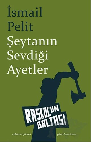 Şeytanın Sevdiği Ayetler – İsmail Pelit – Raskol'un Baltası kitap kapağı