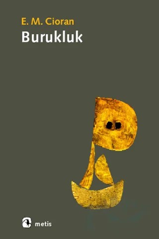 Burukluk – Emil Michel Cioran – Metis Yayınları kitap kapağı