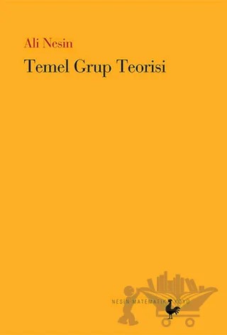 Temel Grup Teorisi – Ali Nesin – Nesin Matematik Köyü kitap kapağı