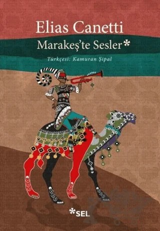 Marakeş'te Sesler – Elias Canetti – Sel Yayıncılık kitap kapağı
