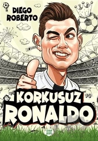 Korkusuz Ronaldo – Diego Roberto – Dokuz Çocuk kitap kapağı