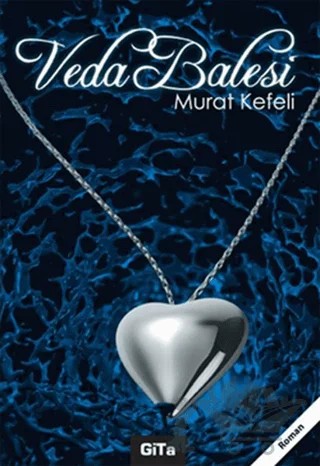 Veda Balesi – Murat Kefeli – Gita Yayınları kitap kapağı