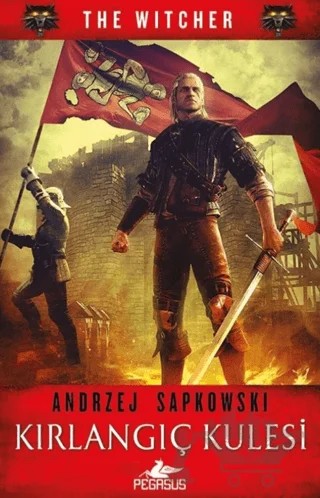 Kırlangıç Kulesi – Andrzej Sapkowski – Pegasus Yayınları kitap kapağı