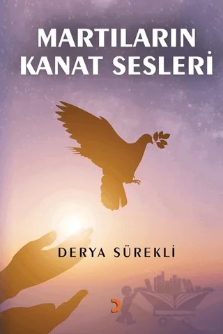 Martıların Kanat Sesleri – Derya Sürekli – Cinius Yayınları kitap kapağı