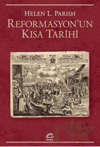 Reformasyon’un Kısa Tarihi – Helen L. Parish – İletişim Yayınevi kitap kapağı