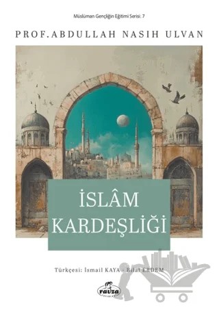 İslam Kardeşliği – Abdullah Nasıh Ulvan – Ravza Yayınları kitap kapağı