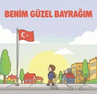 Benim Güzel Bayrağım – Kolektif – Natura Yayın kitap kapağı