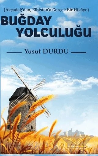 Buğday Yolculuğu – Yusuf Durdu – Platanus Publishing kitap kapağı