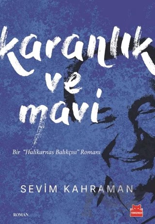 Karanlık ve Mavi – Sevim Kahraman – Kırmızı Kedi Yayınevi kitap kapağı