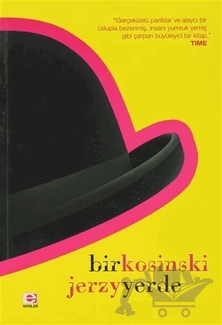 Bir Yerde – Jerzy Kosinski – E Yayınları kitap kapağı