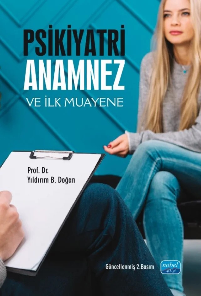 Psikiyatri: ANAMNEZ ve İlk Muayene – Yıldırım B. Doğan – Nobel Akademik Yayıncılık kitap kapağı