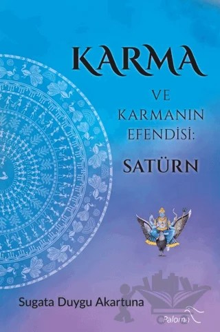 Karma ve Karmanın Efendisi: Satürn – Duygu Akartuna – Paloma Yayınevi kitap kapağı