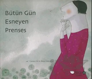 Bütün Gün Esneyen Prenses – Carmen Gil – Redhouse Kidz Yayınları kitap kapağı