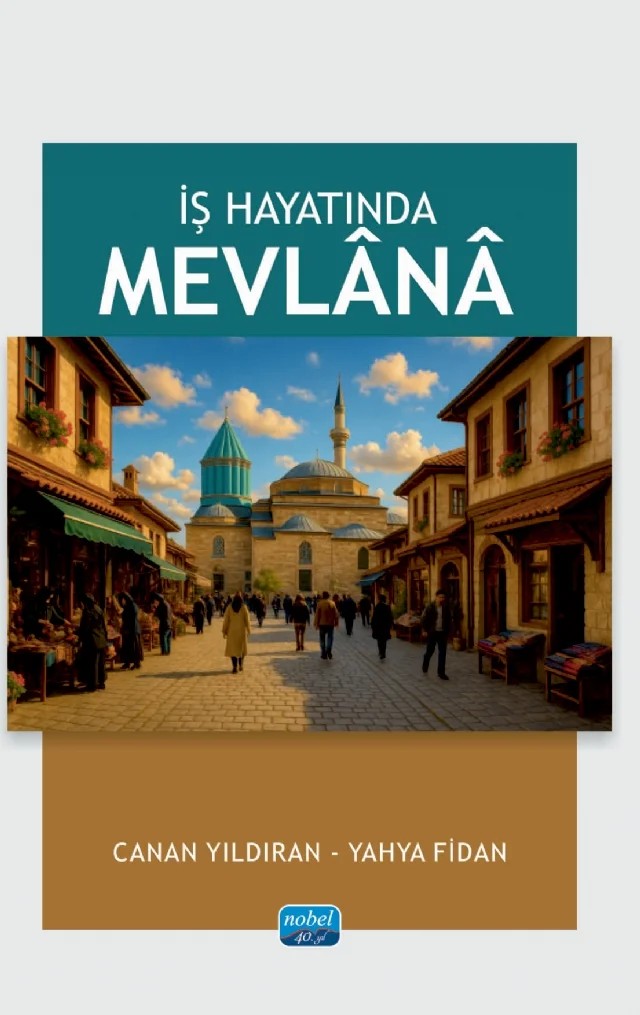 İş Hayatında Mevlana – Canan Yıldırım, Yahya Fidan – Nobel Akademik Yayıncılık kitap kapağı