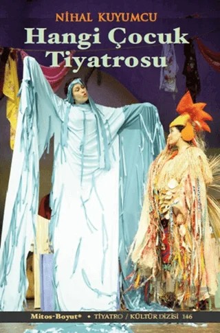 Hangi Çocuk Tiyatrosu – Nihal Kuyumcu – Mitos Boyut Yayınları kitap kapağı