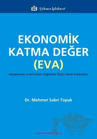 Ekonomik Katma Değer (EVA) – Mehmet Sabri Topak – Türkmen Kitabevi kitap kapağı