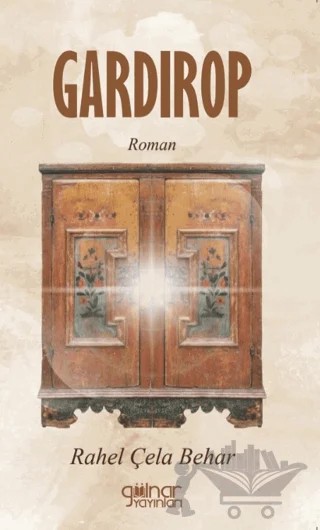 Gardırop – Rahel Çela Behar – Gülnar Yayınları kitap kapağı