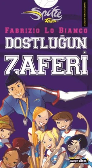 Dostluğun Zaferi – Fabrizio Lo Bianco – Carpe Diem Kitapları kitap kapağı