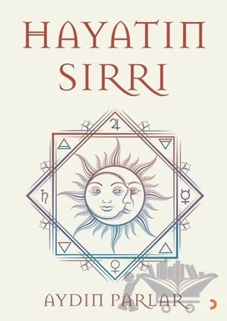 Hayatın Sırrı – Aydın Parlar – Cinius Yayınları kitap kapağı