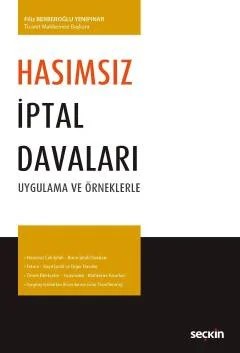Hasımsız İptal Davaları – Filiz Yenipınar – Seçkin Yayıncılık kitap kapağı