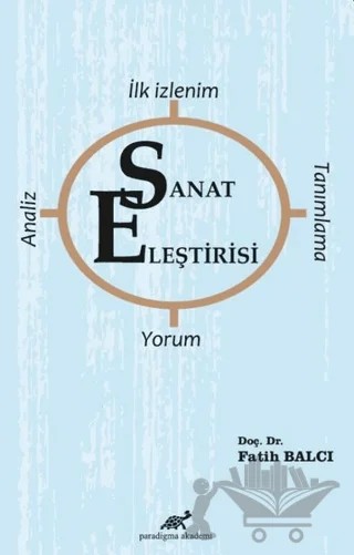 Sanat Eleştirisi – Fatih Balcı – Paradigma Akademi Yayınları kitap kapağı
