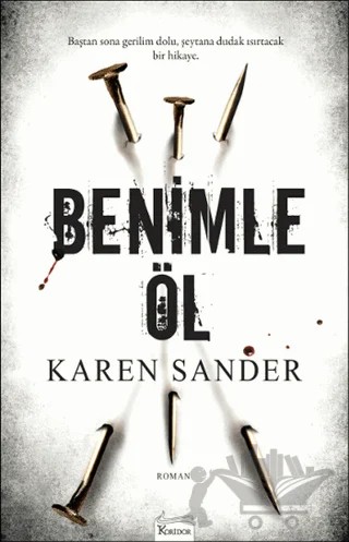Benimle Öl – Karen Sander – Koridor Yayıncılık kitap kapağı