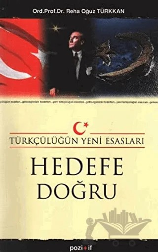 Hedefe Doğru – Reha Oğuz Türkkan – Pozitif Yayınları kitap kapağı