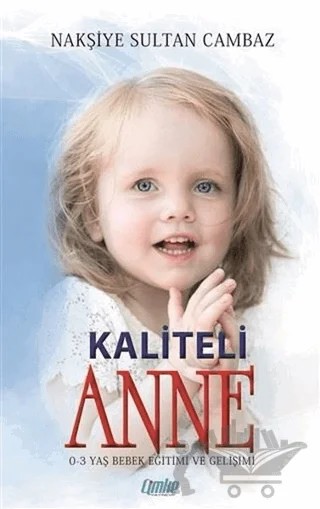 Kaliteli Anne – Nakşiye Sultan Cambaz – Çimke Yayınevi kitap kapağı