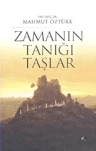 Zamanın Tanığı Taşlar – Mahmut Öztürk – Şule Yayınları kitap kapağı