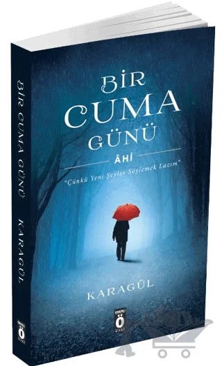 Bir Cuma Günü - Ahi – Oğuzhan Karagül – Önemli Kitap kitap kapağı