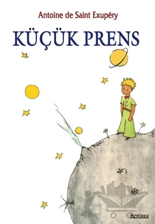Küçük Prens – Antoine de Saint-Exupery – Özyürek Yayınları kitap kapağı