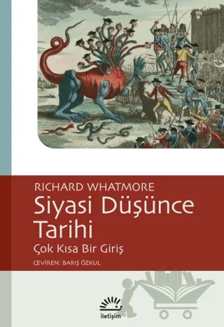 Siyasi Düşünce Tarihi – Richard Whatmore – İletişim Yayınevi kitap kapağı