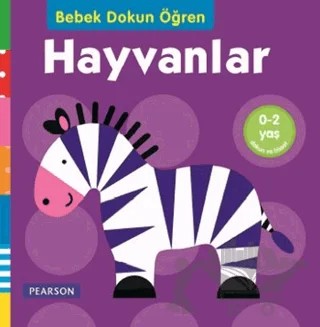 Hayvanlar - Bebek Dokun Öğren – Kolektif – Pearson Çocuk Kitapları kitap kapağı