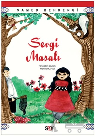 Sevgi Masalı – Samed Behrengi – Say Çocuk kitap kapağı