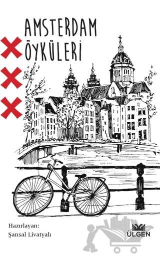 Amsterdam Öyküleri – Kolektif – Ülgen Yayınları kitap kapağı